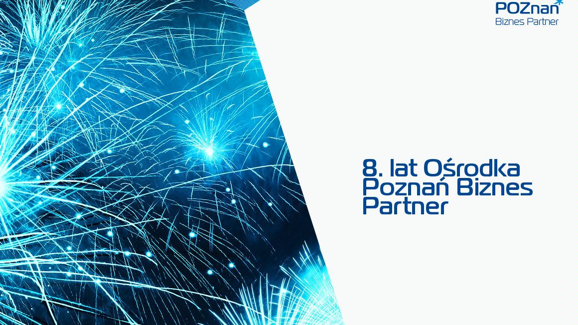 Poznań Biznes Partner ma już 8 lat! - grafika rozmowy