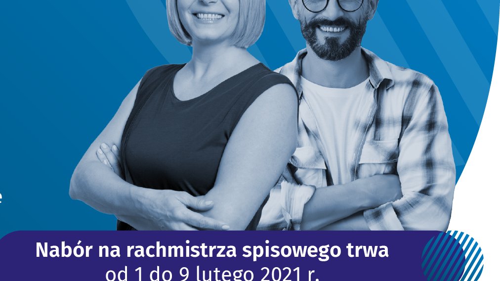 Grafika przedstawia zdjęcie mężczyzny i kobiety - oboje się uśmiechają oraz informacje o naborze na rachmistrza.