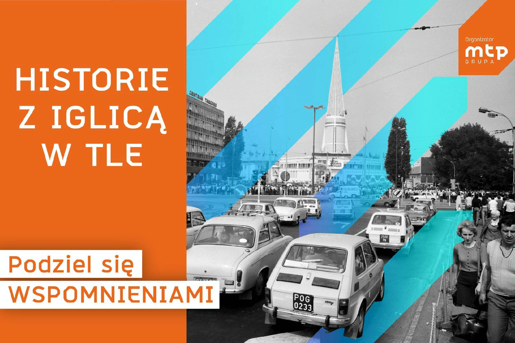 Plakat. Po lewej napis: Historie z iglicą w tle. Po prawej zdjęcie ulicy z samochodami, w tle targowa iglica. - grafika rozmowy