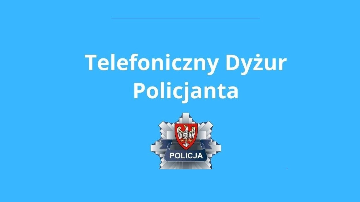 Grafika, na jasnoniebieskim tle policyjna odznaka i napis: Telefoniczny Dyżur Policjanta