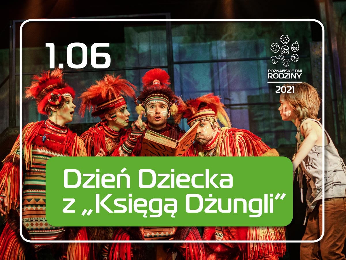 Grafika: zdjęcie ze spektaklu "Księga Dżungli", na nim napis: Dzień Dziecka z Księgą Dżungli oraz logo PDR 2021 - grafika rozmowy