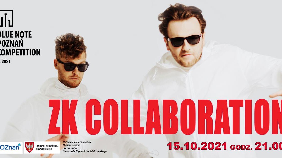 Plakat: dwóch mężczyzn ubranych na biało, w ciemnych okularach, czerwony napis: ZK Collaboration