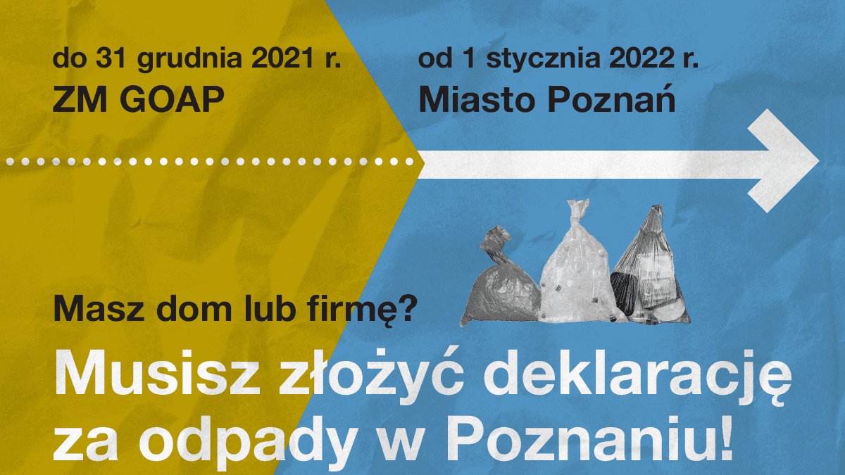 Grafika przedstawia informacje o poznańskim systemie gospodarowania odpadami oraz rysunek worków na śmieci.