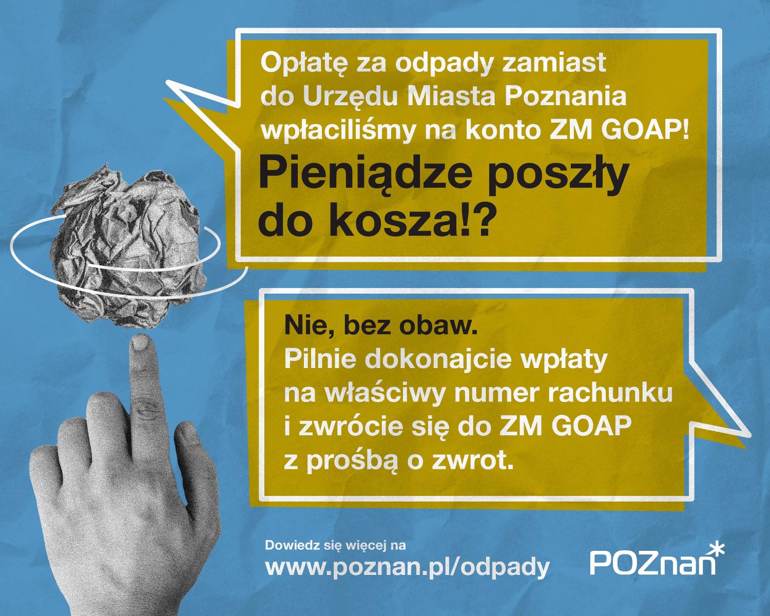 Grafika przedstawia rysunek ręki i kulki z papieru oraz informacje o opłatach za odpady. - grafika rozmowy