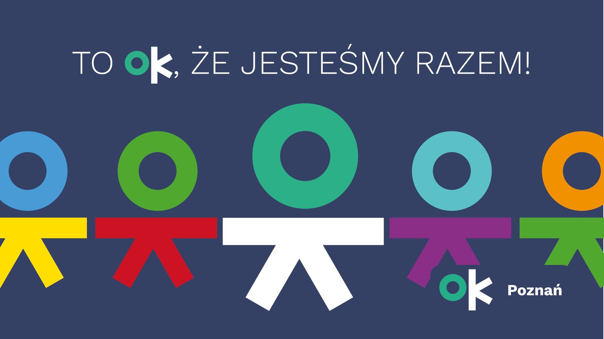 Grafika: trzymające się za ręce ludziki złożone z liter OK i napis: to ok, że jesteśmy razem