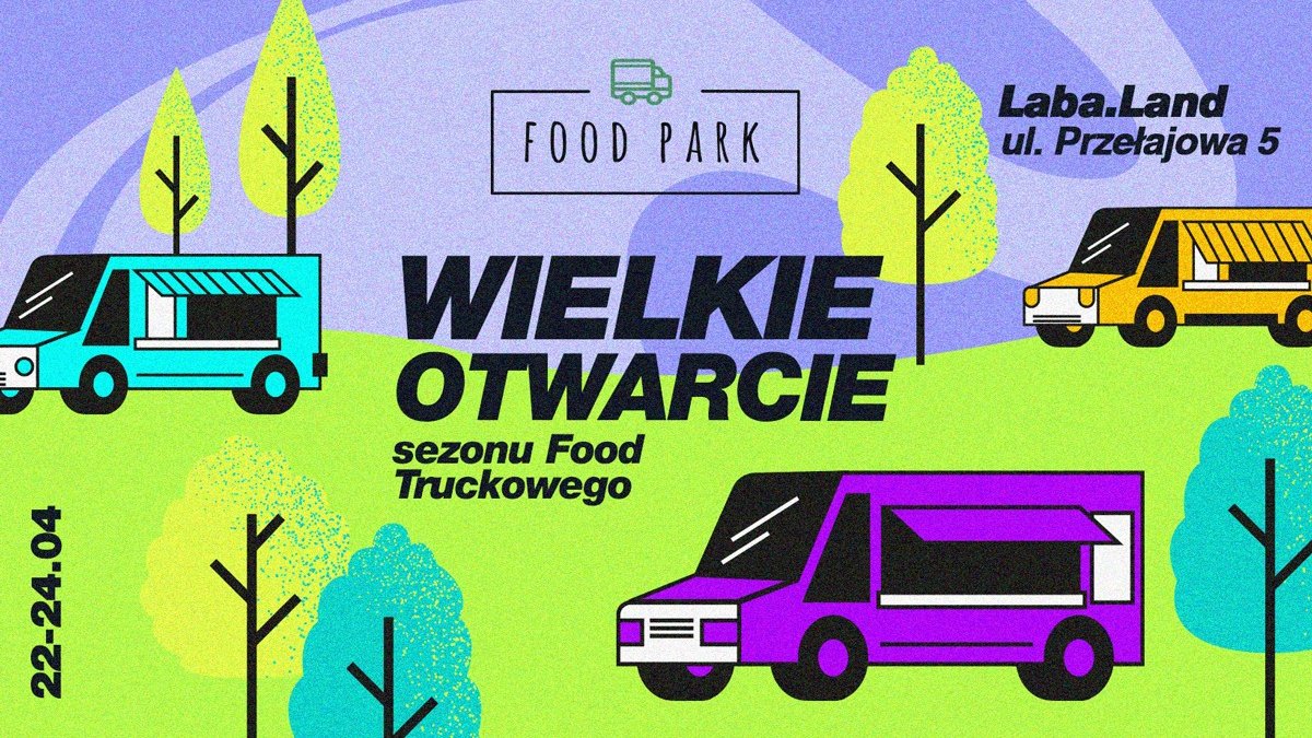 Grafika przedstawia rysunki foodtrucków oraz informacje o wydarzeniu.