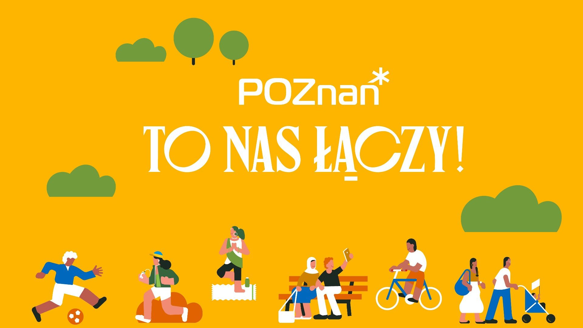 Grafika: na żółtym tle schematyczne rysunki ludzi robiących różne rzeczy, nad nimi napis: Poznań, to nas łączy