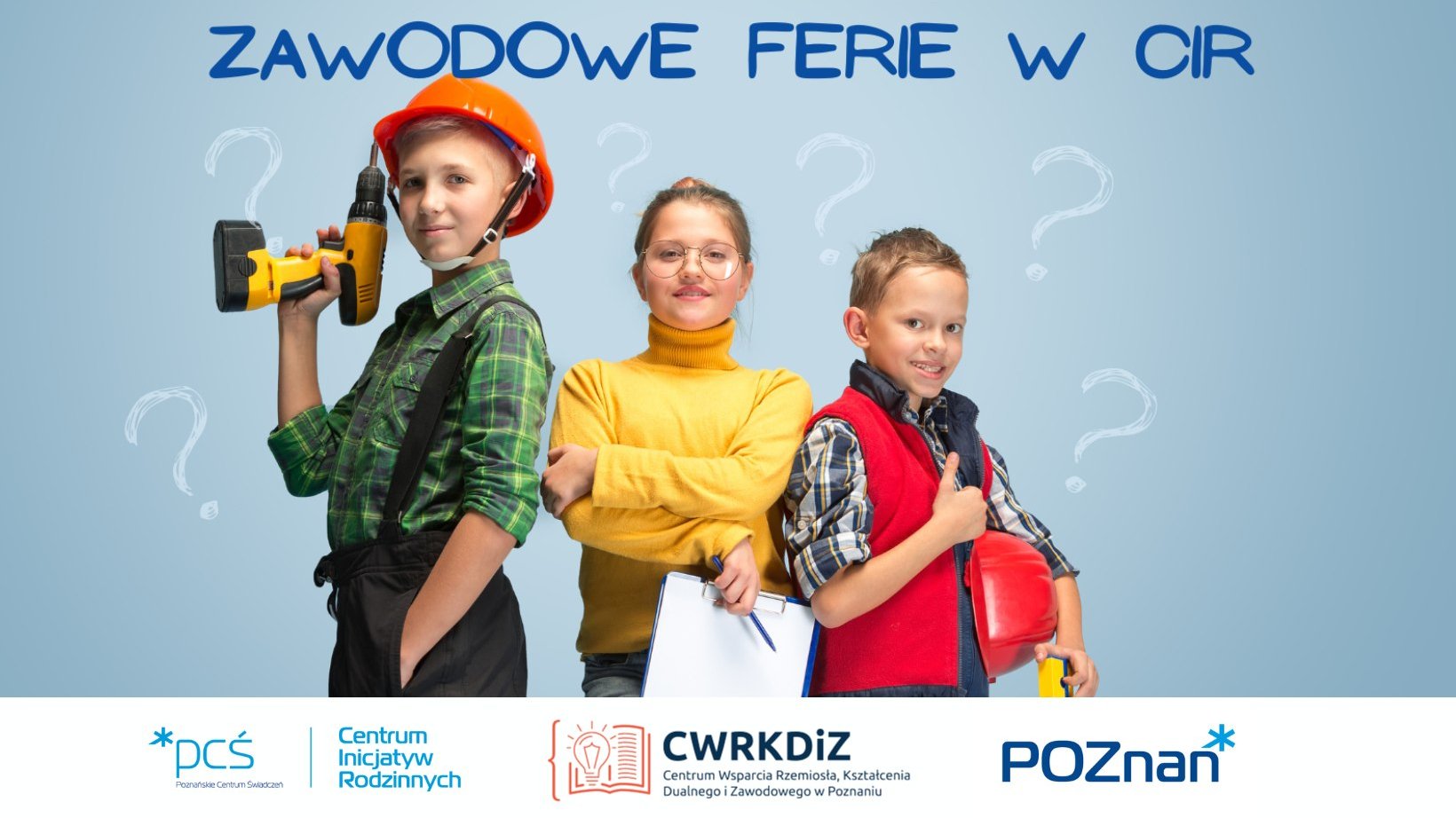 Plakat z informacjami o wydarzeniu oraz wizerunkiem trójki dzieci przebranych za budowlańca, nauczyckielkę i mechanika