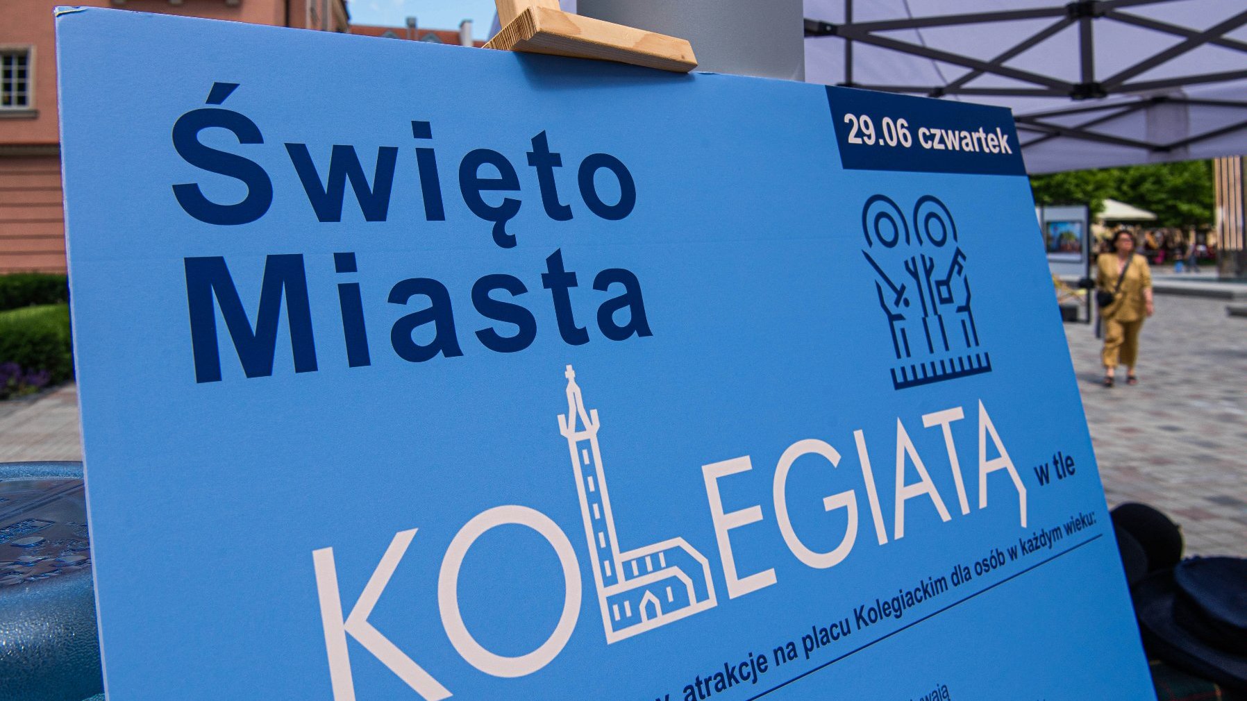 na zdjęciu plakat z napisem: święto miasta z kolegiatą