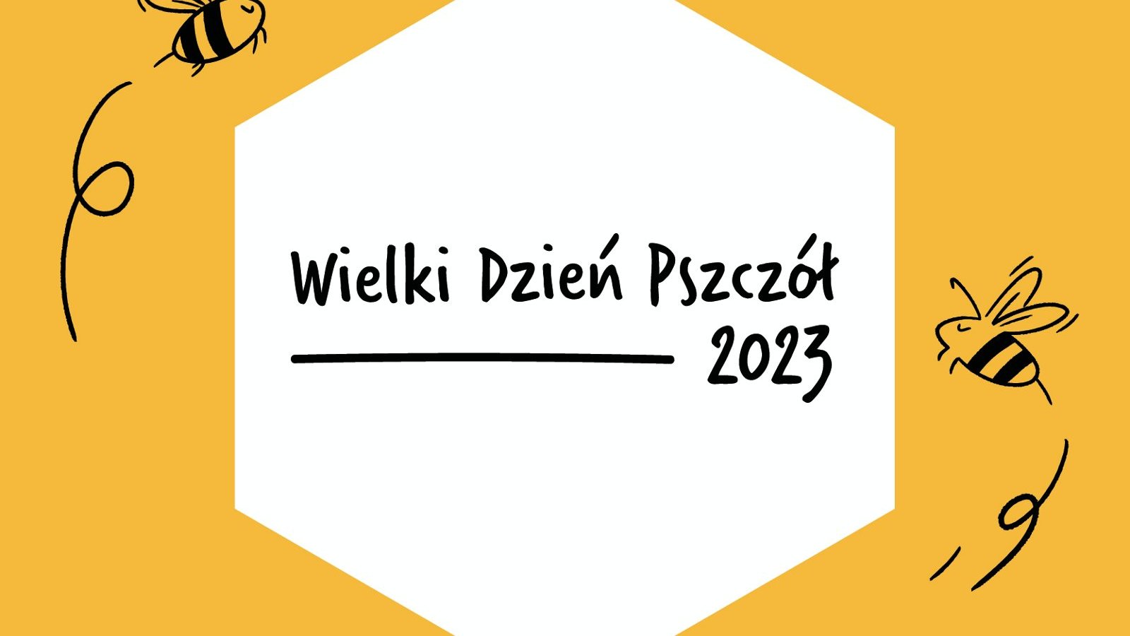 Plakat wielkiego dnia pszczół z napisem oraz żółtymi elementami przypominającymi miód