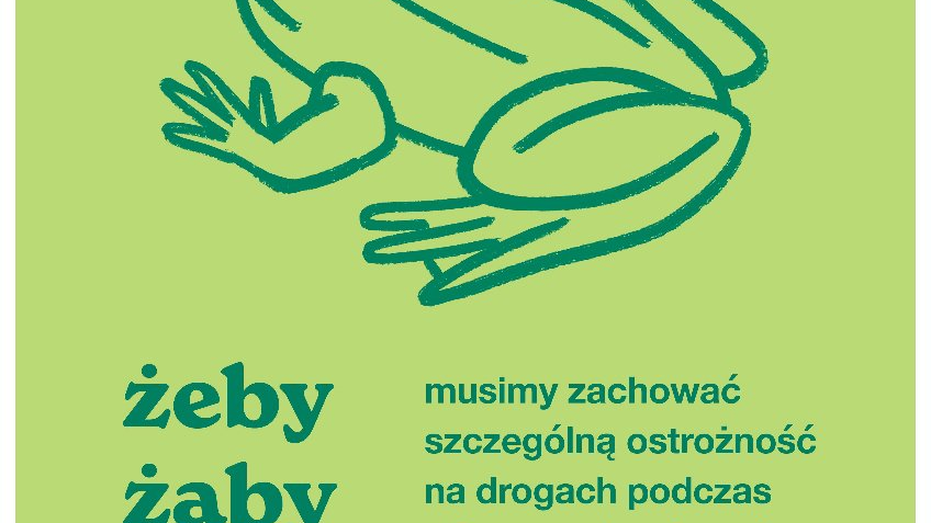 Plakat informujący o akcji. Znajduje się na nim tekst oraz rysunek żaby